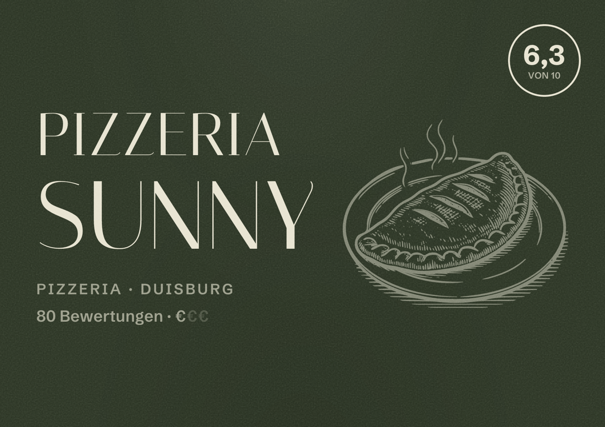 Illustriertes Poster von Pizzeria Sunny, Pizzeria in Duisburg: Bewertung 6,3 von 10 aus 80 Bewertungen, Preisniveau €