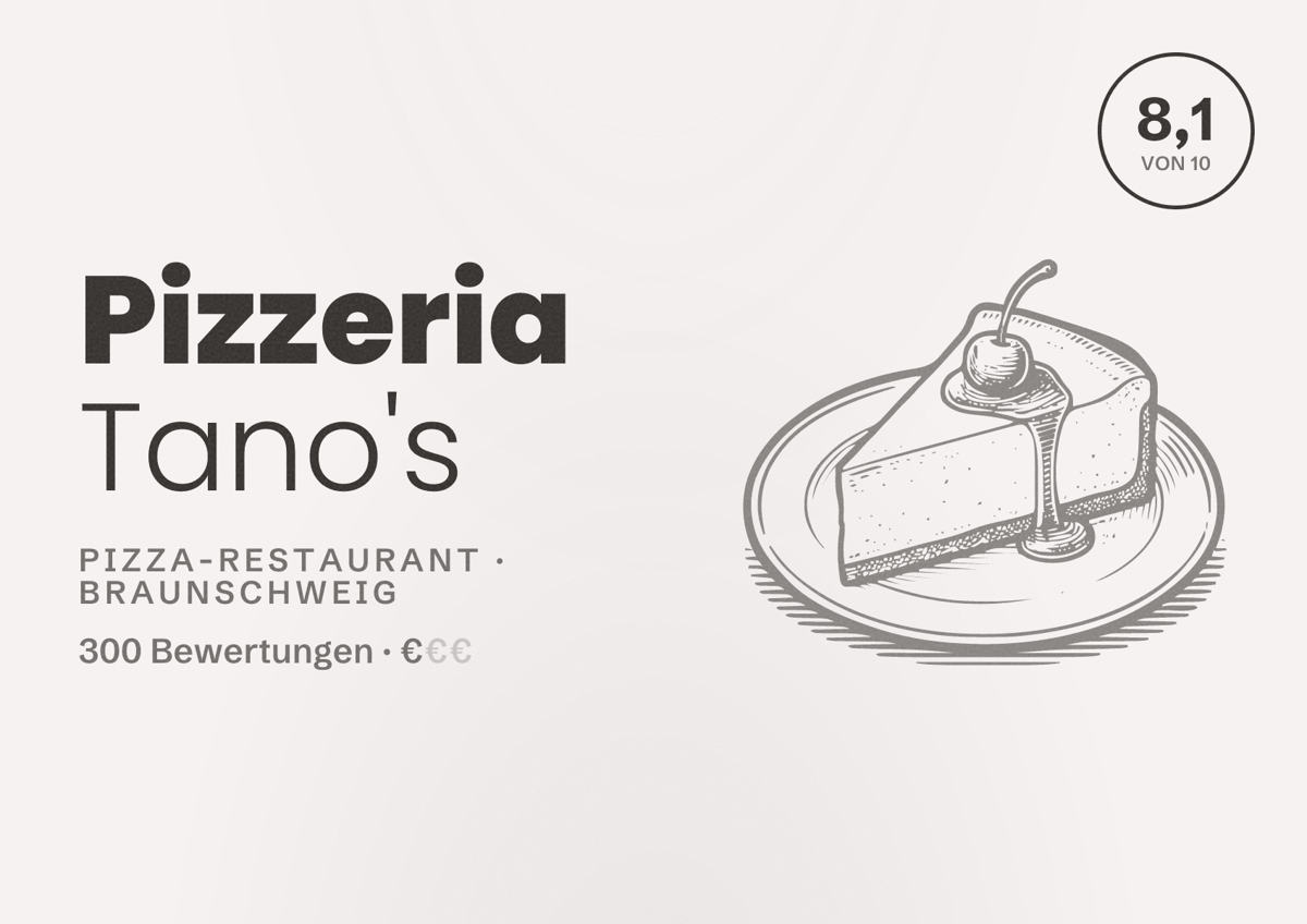 Illustriertes Poster von Pizzeria Tano's, Pizza-Restaurant in Braunschweig: Bewertung 8,1 von 10 aus 300 Bewertungen, Preisniveau €