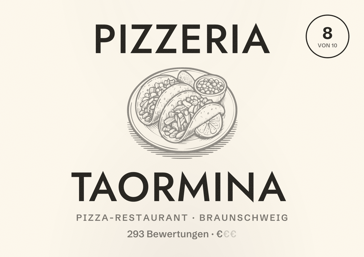 Illustriertes Poster von Pizzeria Taormina, Pizza-Restaurant in Braunschweig: Bewertung 8 von 10 aus 293 Bewertungen, Preisniveau €