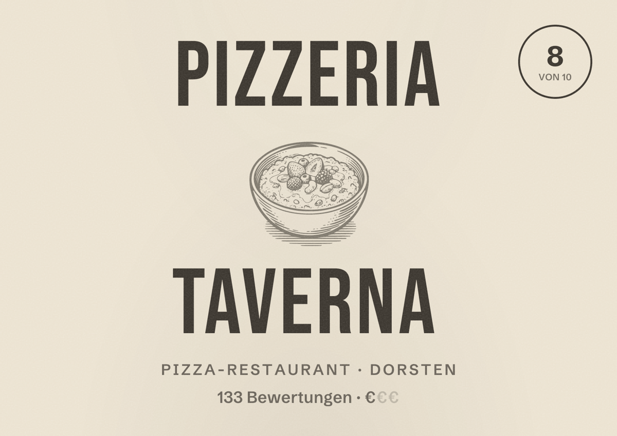 Illustriertes Poster von Pizzeria Taverna, Pizza-Restaurant in Dorsten: Bewertung 8 von 10 aus 133 Bewertungen, Preisniveau €