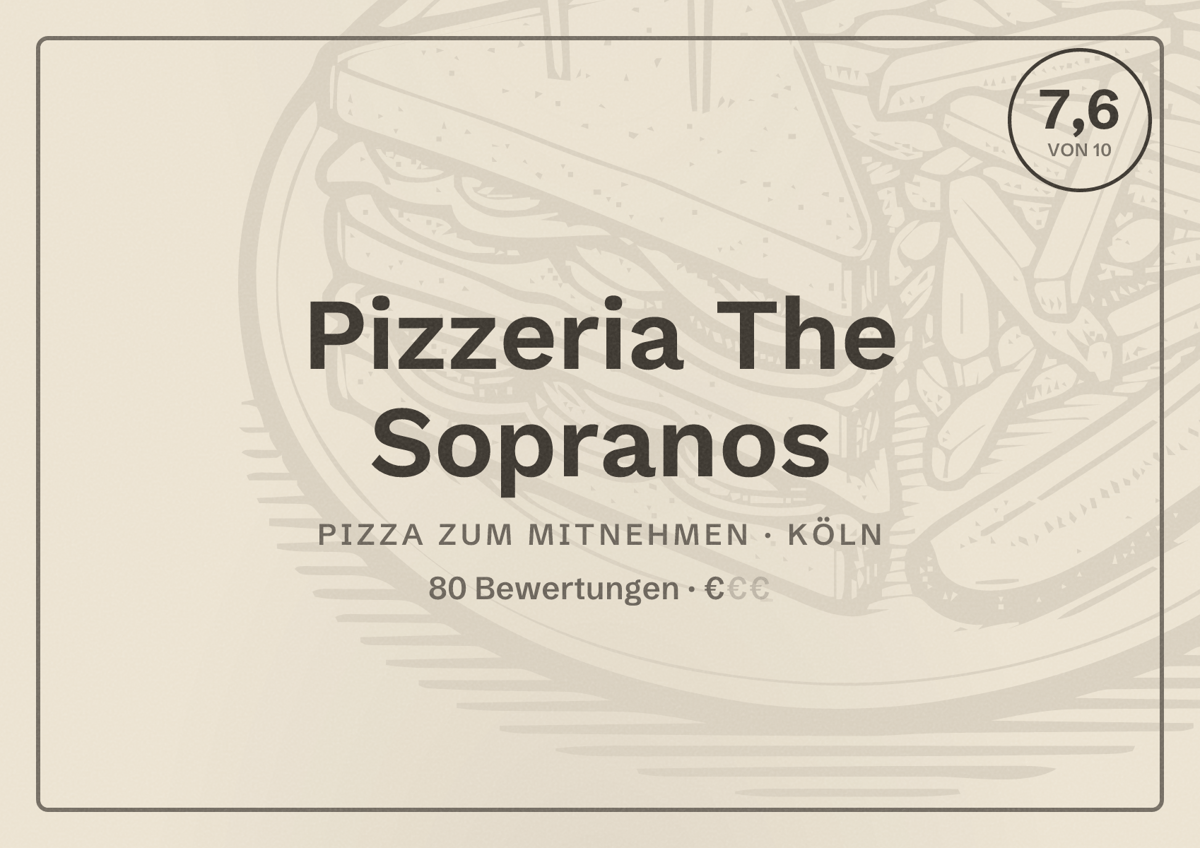 Illustriertes Poster von Pizzeria The Sopranos, Pizza zum Mitnehmen in Köln: Bewertung 7,6 von 10 aus 80 Bewertungen, Preisniveau €