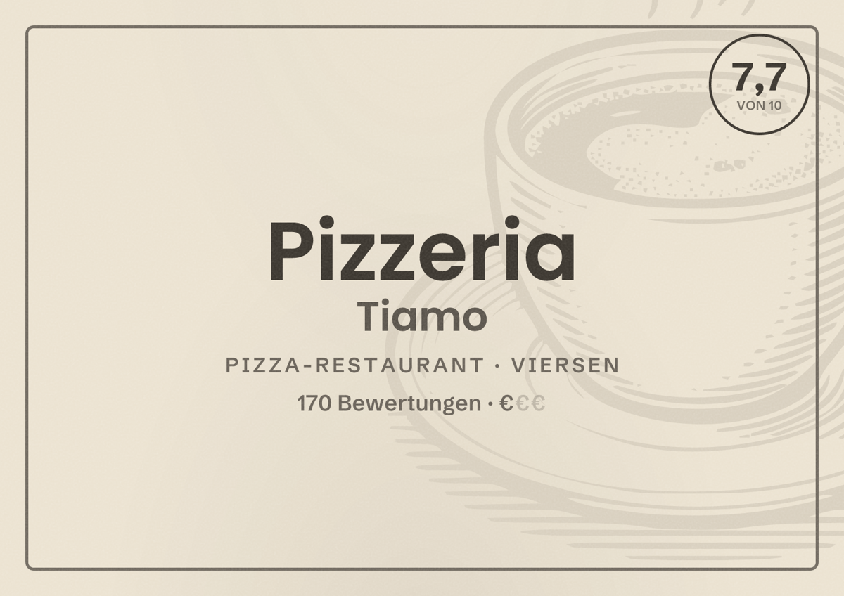 Illustriertes Poster von Pizzeria Tiamo, Pizza-Restaurant in Viersen: Bewertung 7,7 von 10 aus 170 Bewertungen, Preisniveau €