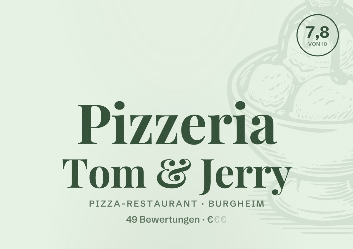 Illustriertes Poster von Pizzeria Tom & Jerry, Pizza-Restaurant in Burgheim: Bewertung 7,8 von 10 aus 49 Bewertungen, Preisniveau €