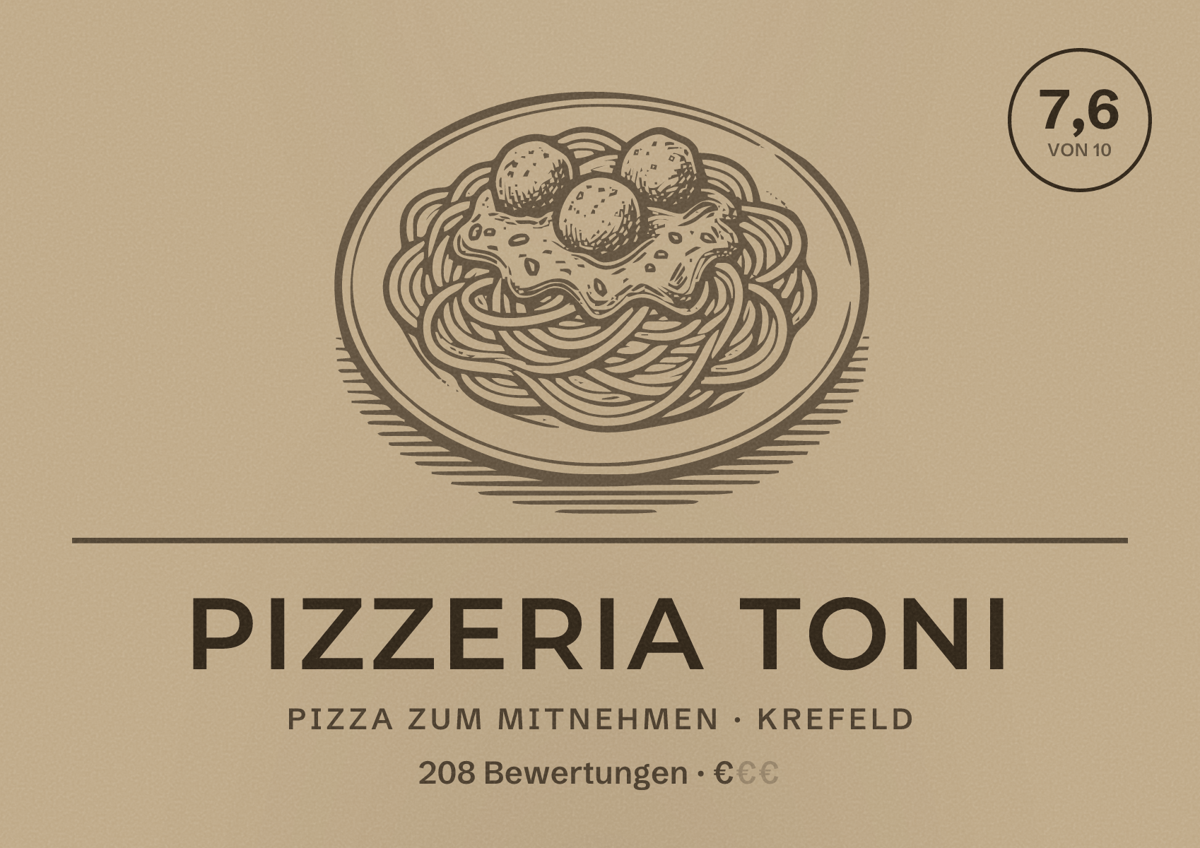Illustriertes Poster von Pizzeria Toni, Pizza zum Mitnehmen in Krefeld: Bewertung 7,6 von 10 aus 208 Bewertungen, Preisniveau €