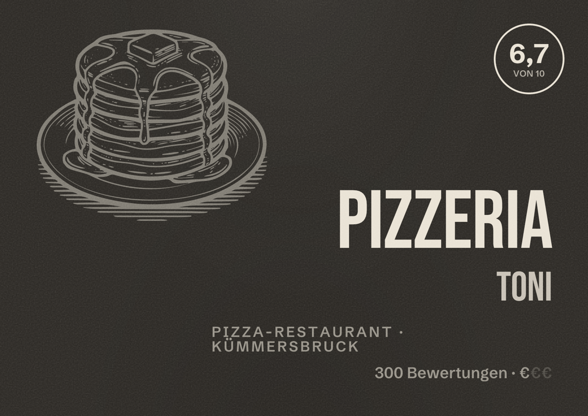 Illustriertes Poster von Pizzeria Toni, Pizza-Restaurant in Kümmersbruck: Bewertung 6,7 von 10 aus 300 Bewertungen, Preisniveau €