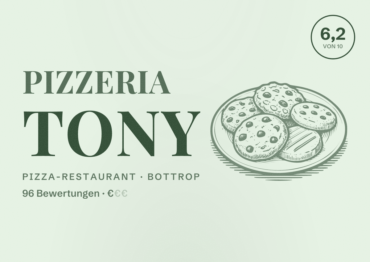 Illustriertes Poster von Pizzeria Tony, Pizza-Restaurant in Bottrop: Bewertung 6,2 von 10 aus 96 Bewertungen, Preisniveau €