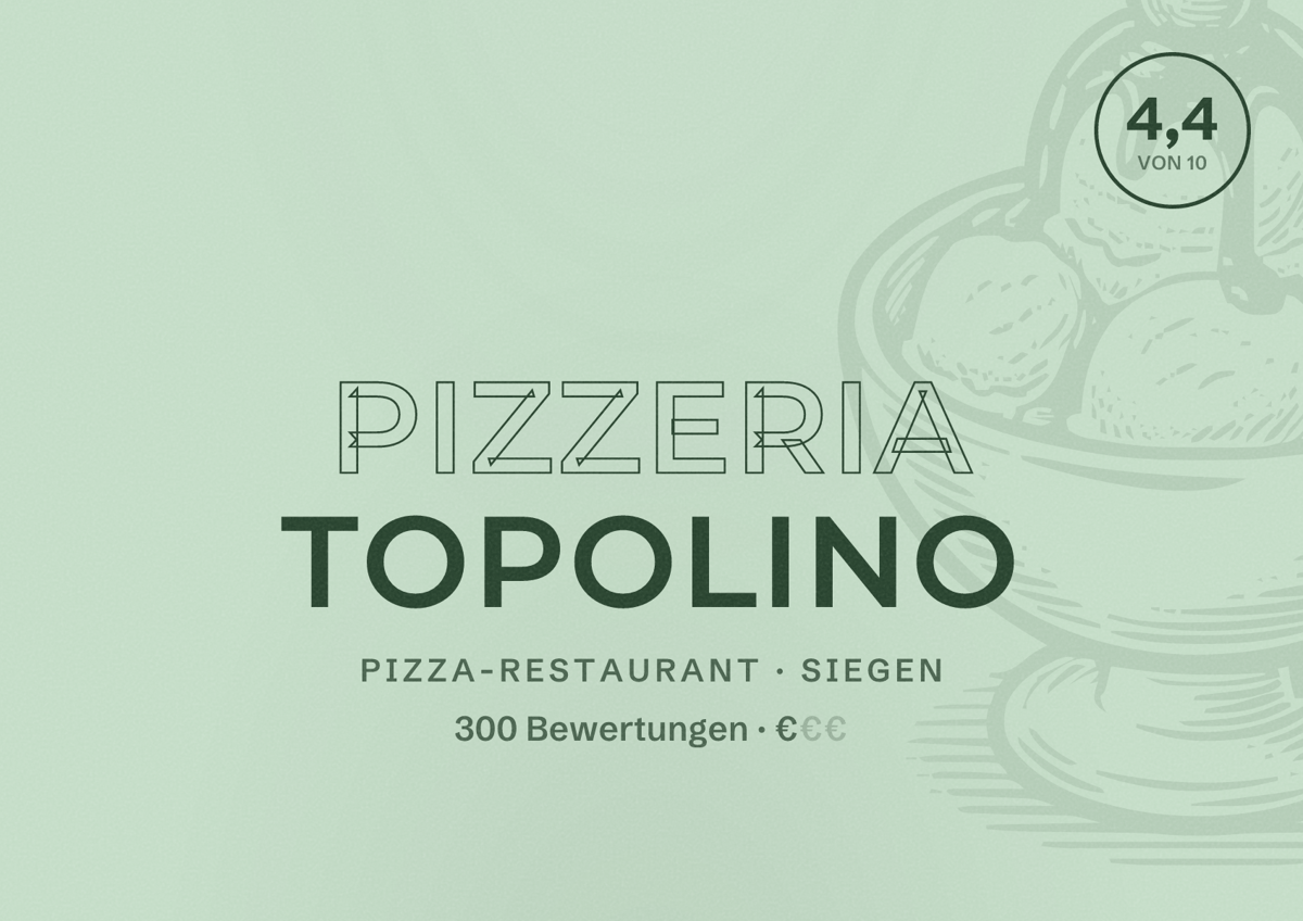 Illustriertes Poster von Pizzeria Topolino, Pizza-Restaurant in Siegen: Bewertung 4,4 von 10 aus 300 Bewertungen, Preisniveau €