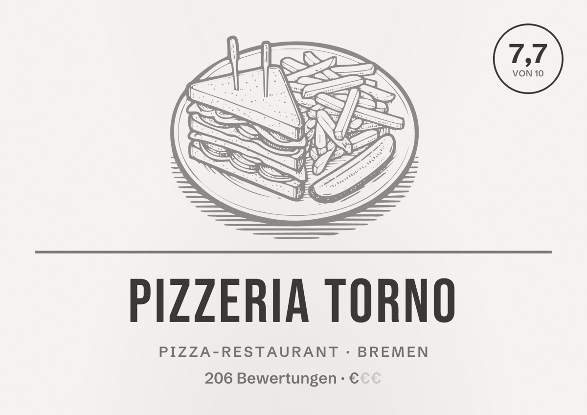 Illustriertes Poster von Pizzeria Torno, Pizza-Restaurant in Bremen: Bewertung 7,7 von 10 aus 206 Bewertungen, Preisniveau €