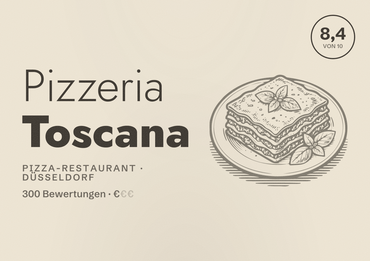 Illustriertes Poster von Pizzeria Toscana, Pizza-Restaurant in Düsseldorf: Bewertung 8,4 von 10 aus 300 Bewertungen, Preisniveau €
