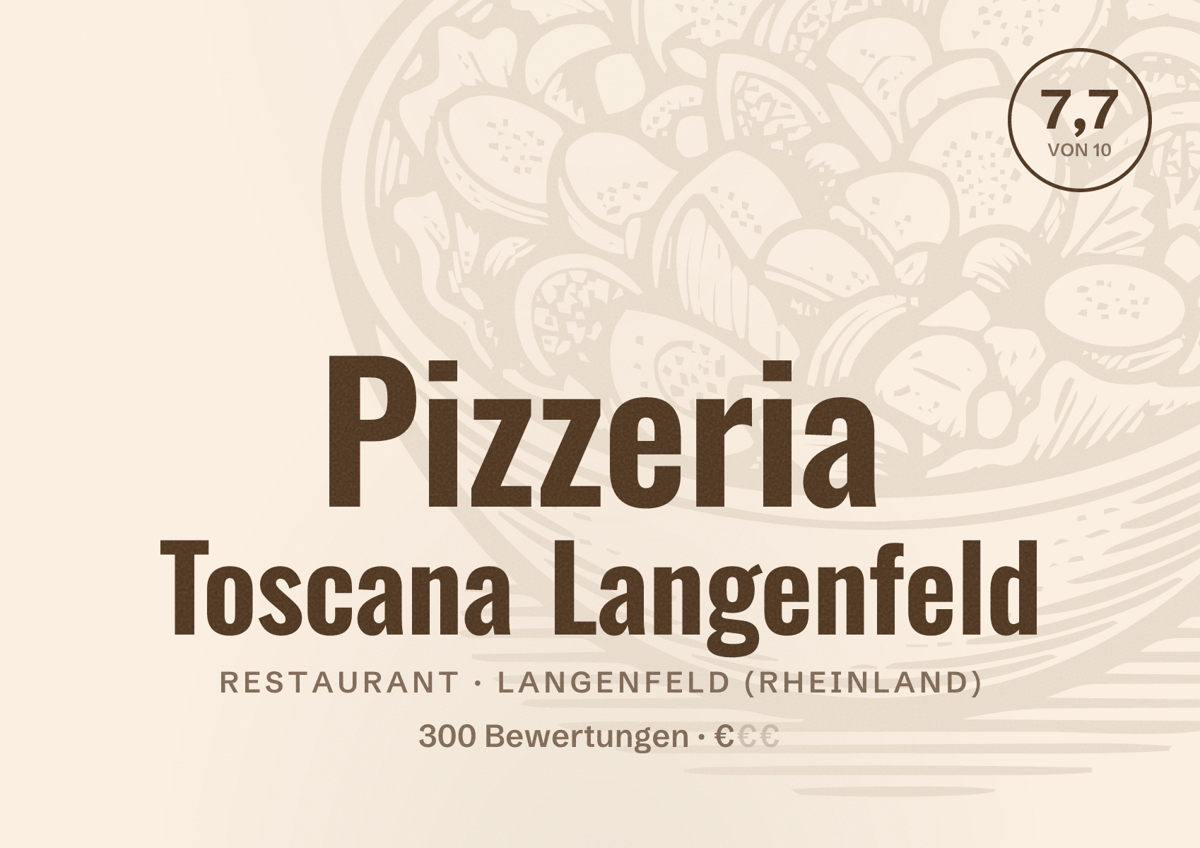 Illustriertes Poster von Pizzeria Toscana Langenfeld, Restaurant in Langenfeld (Rheinland): Bewertung 7,7 von 10 aus 300 Bewertungen, Preisniveau €