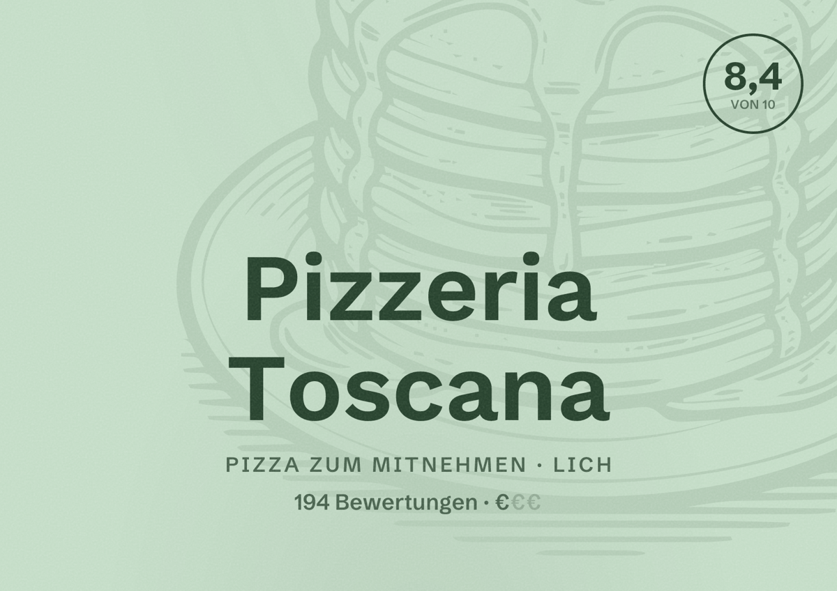 Illustriertes Poster von Pizzeria Toscana, Pizza zum Mitnehmen in Lich: Bewertung 8,4 von 10 aus 194 Bewertungen, Preisniveau €