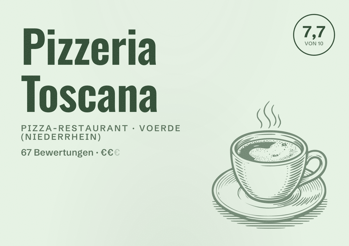 Illustriertes Poster von Pizzeria Toscana, Pizza-Restaurant in Voerde (Niederrhein): Bewertung 7,7 von 10 aus 67 Bewertungen, Preisniveau €€