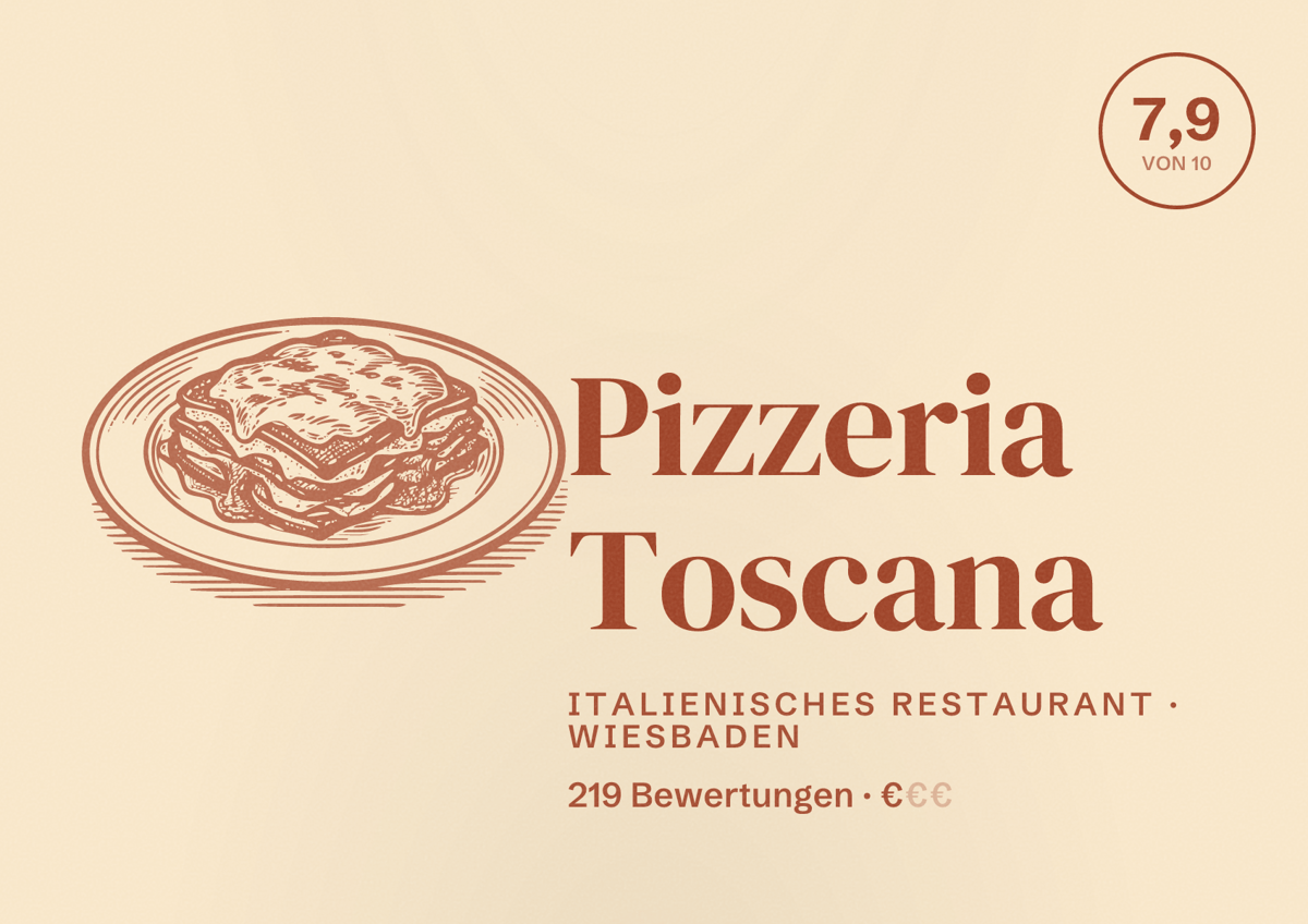 Illustriertes Poster von Pizzeria Toscana, Italienisches Restaurant in Wiesbaden: Bewertung 7,9 von 10 aus 219 Bewertungen, Preisniveau €