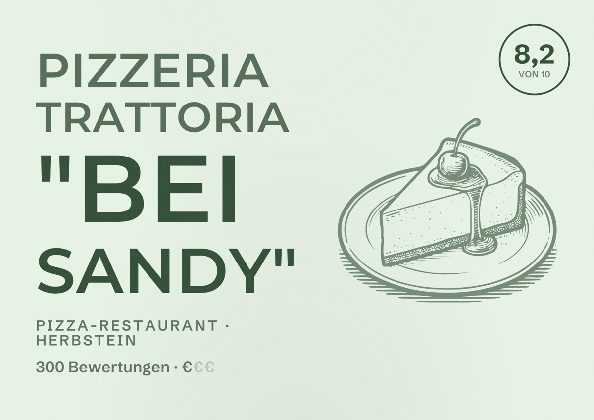 Illustriertes Poster von Pizzeria Trattoria "Bei Sandy", Pizza-Restaurant in Herbstein: Bewertung 8,2 von 10 aus 300 Bewertungen, Preisniveau €