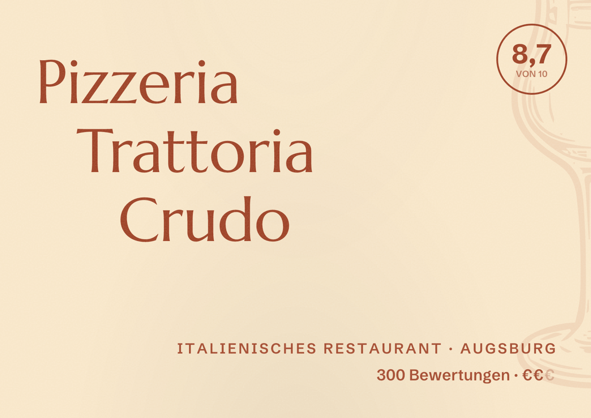 Illustriertes Poster von Pizzeria Trattoria Crudo, Italienisches Restaurant in Augsburg: Bewertung 8,7 von 10 aus 300 Bewertungen, Preisniveau €€