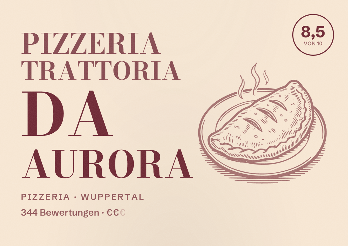 Illustriertes Poster von Pizzeria trattoria da Aurora, Pizzeria in Wuppertal: Bewertung 8,5 von 10 aus 344 Bewertungen, Preisniveau €€