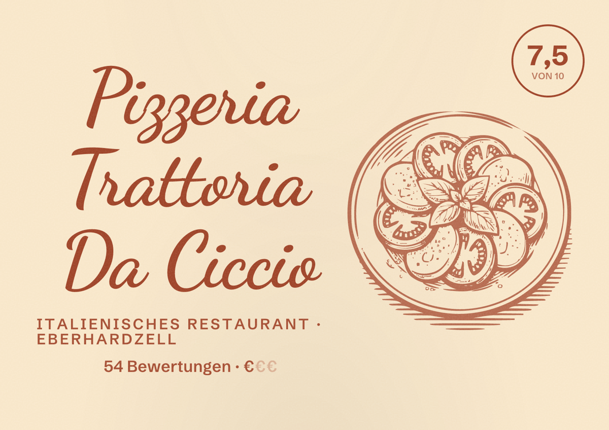 Illustriertes Poster von Pizzeria Trattoria Da Ciccio, Italienisches Restaurant in Eberhardzell: Bewertung 7,5 von 10 aus 54 Bewertungen, Preisniveau €
