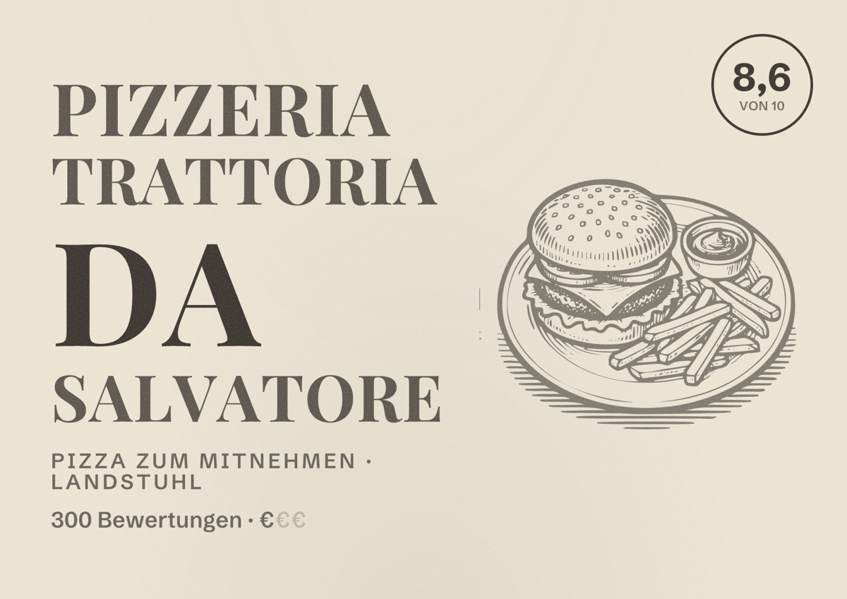 Illustriertes Poster von Pizzeria Trattoria da Salvatore, Pizza zum Mitnehmen in Landstuhl: Bewertung 8,6 von 10 aus 300 Bewertungen, Preisniveau €