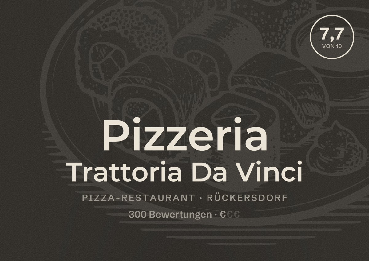 Illustriertes Poster von Pizzeria Trattoria Da Vinci, Pizza-Restaurant in Rückersdorf: Bewertung 7,7 von 10 aus 300 Bewertungen, Preisniveau €