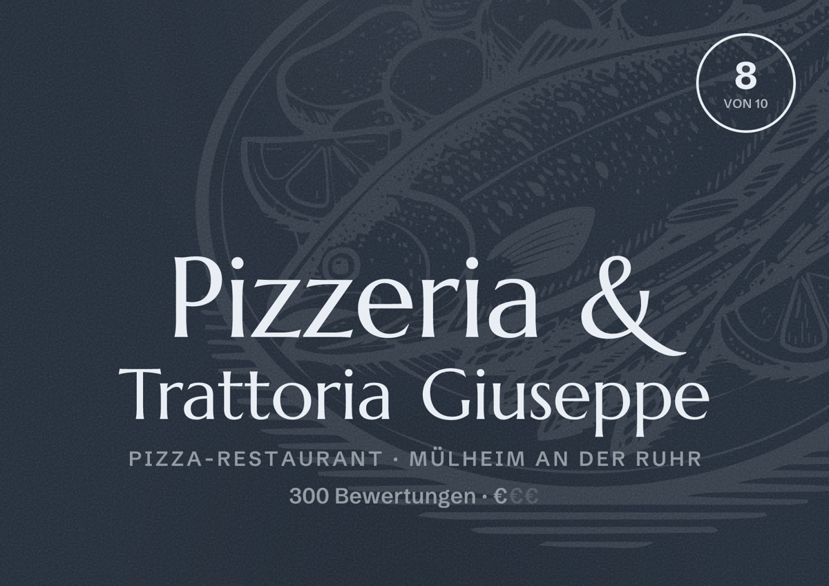 Illustriertes Poster von Pizzeria & Trattoria Giuseppe, Pizza-Restaurant in Mülheim an der Ruhr: Bewertung 8 von 10 aus 300 Bewertungen, Preisniveau €