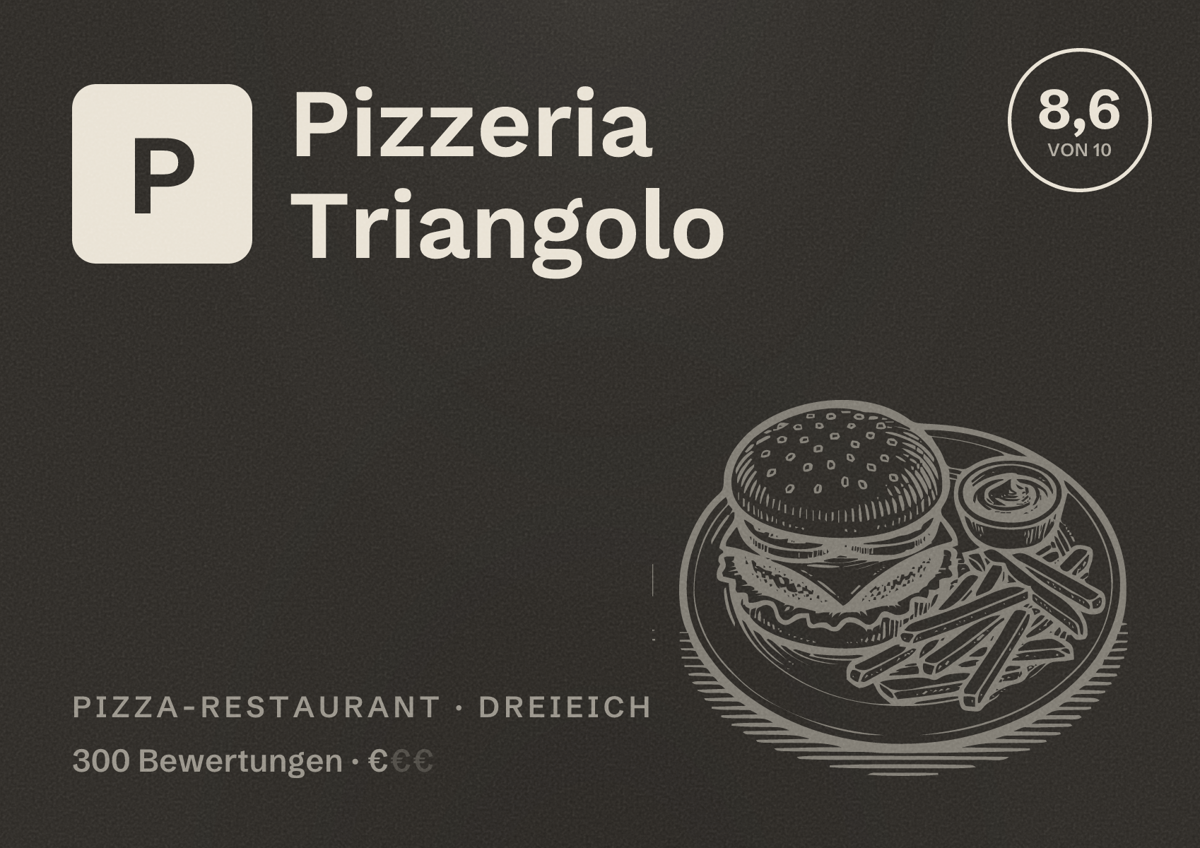 Illustriertes Poster von Pizzeria Triangolo, Pizza-Restaurant in Dreieich: Bewertung 8,6 von 10 aus 300 Bewertungen, Preisniveau €