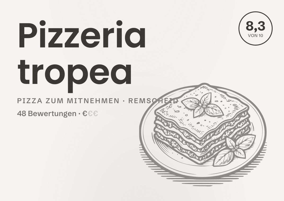 Illustriertes Poster von Pizzeria tropea, Pizza zum Mitnehmen in Remscheid: Bewertung 8,3 von 10 aus 48 Bewertungen, Preisniveau €