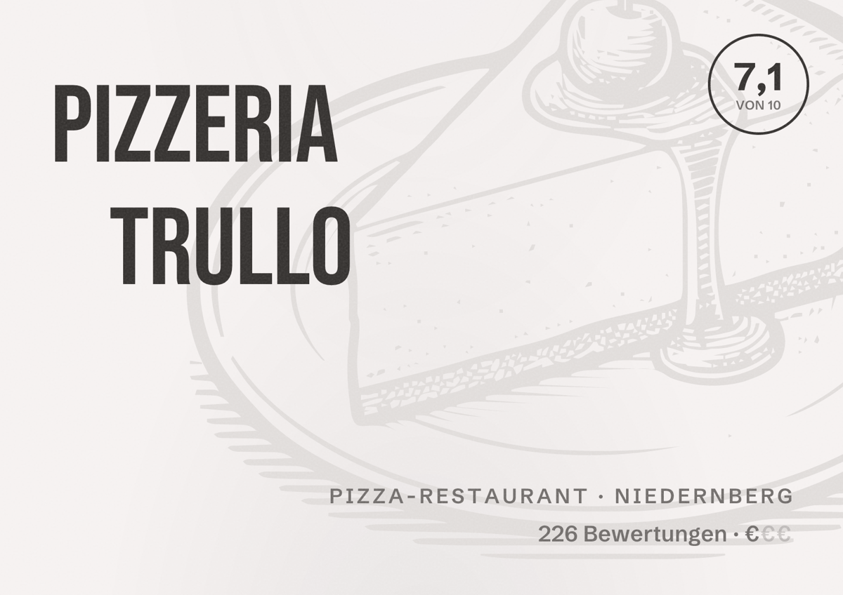 Illustriertes Poster von Pizzeria Trullo, Pizza-Restaurant in Niedernberg: Bewertung 7,1 von 10 aus 226 Bewertungen, Preisniveau €