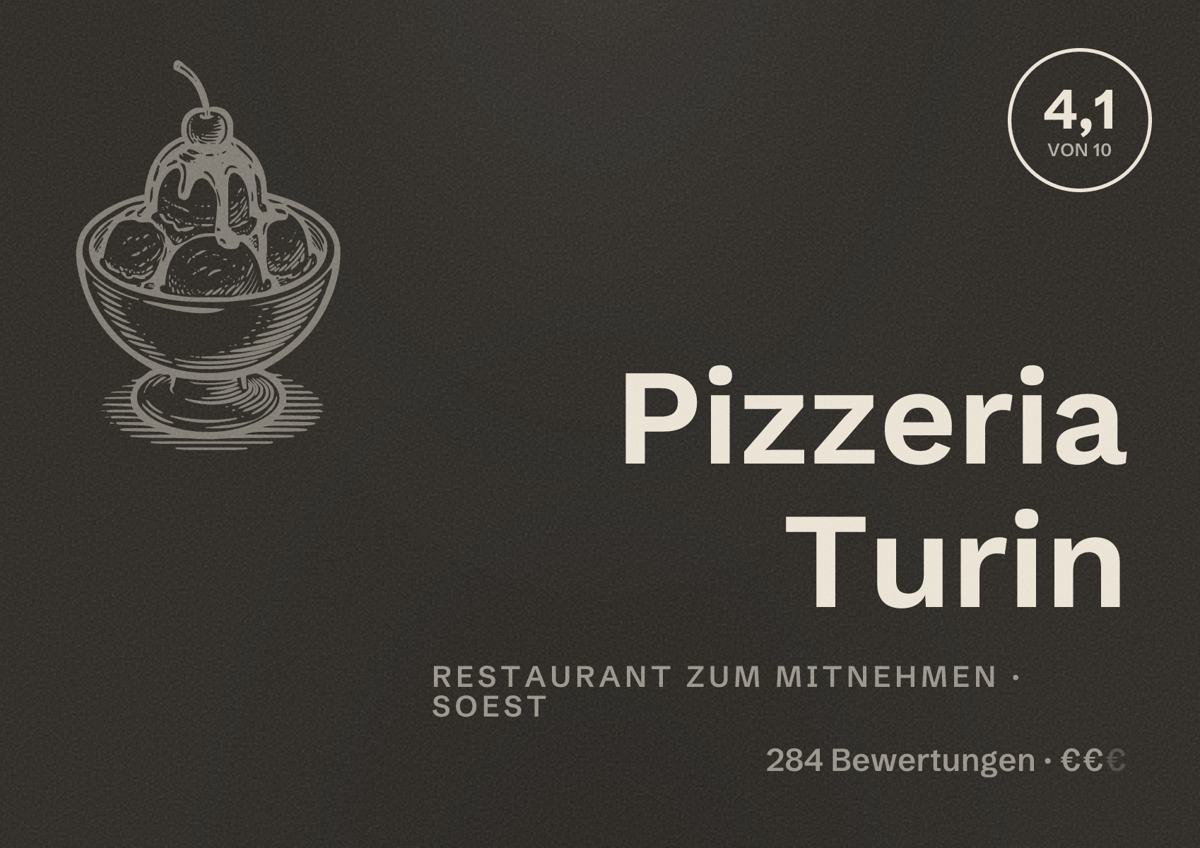 Illustriertes Poster von Pizzeria Turin, Restaurant zum Mitnehmen in Soest: Bewertung 4,1 von 10 aus 284 Bewertungen, Preisniveau €€