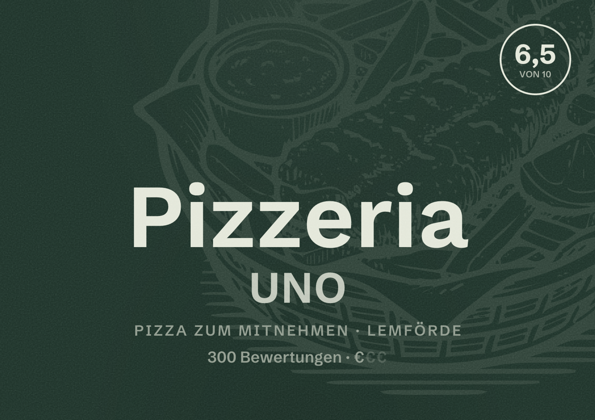 Illustriertes Poster von Pizzeria UNO, Pizza zum Mitnehmen in Lemförde: Bewertung 6,5 von 10 aus 300 Bewertungen, Preisniveau €