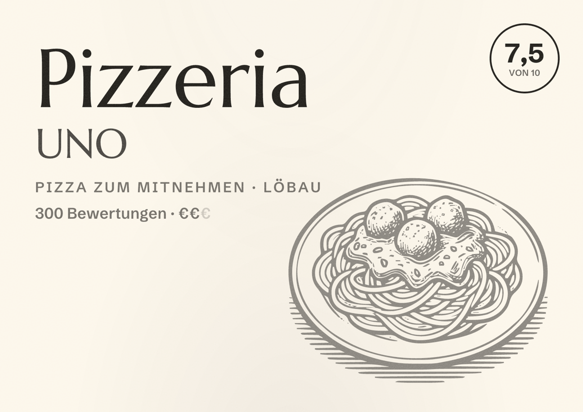Illustriertes Poster von Pizzeria UNO, Pizza zum Mitnehmen in Löbau: Bewertung 7,5 von 10 aus 300 Bewertungen, Preisniveau €€