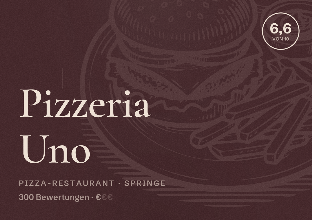 Illustriertes Poster von Pizzeria Uno, Pizza-Restaurant in Springe: Bewertung 6,6 von 10 aus 300 Bewertungen, Preisniveau €