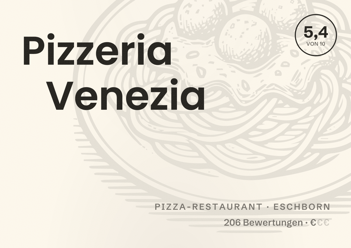 Illustriertes Poster von Pizzeria Venezia, Pizza-Restaurant in Eschborn: Bewertung 5,4 von 10 aus 206 Bewertungen, Preisniveau €