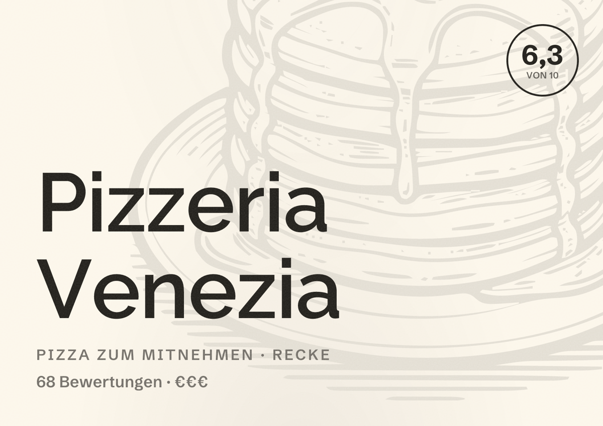 Illustriertes Poster von Pizzeria Venezia, Pizza zum Mitnehmen in Recke: Bewertung 6,3 von 10 aus 68 Bewertungen, Preisniveau €€€