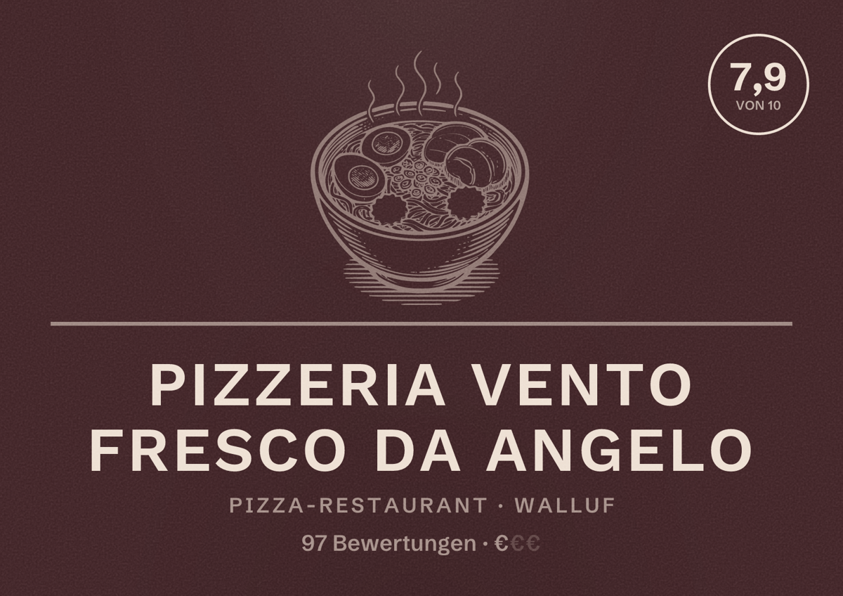 Illustriertes Poster von Pizzeria Vento Fresco da Angelo, Pizza-Restaurant in Walluf: Bewertung 7,9 von 10 aus 97 Bewertungen, Preisniveau €