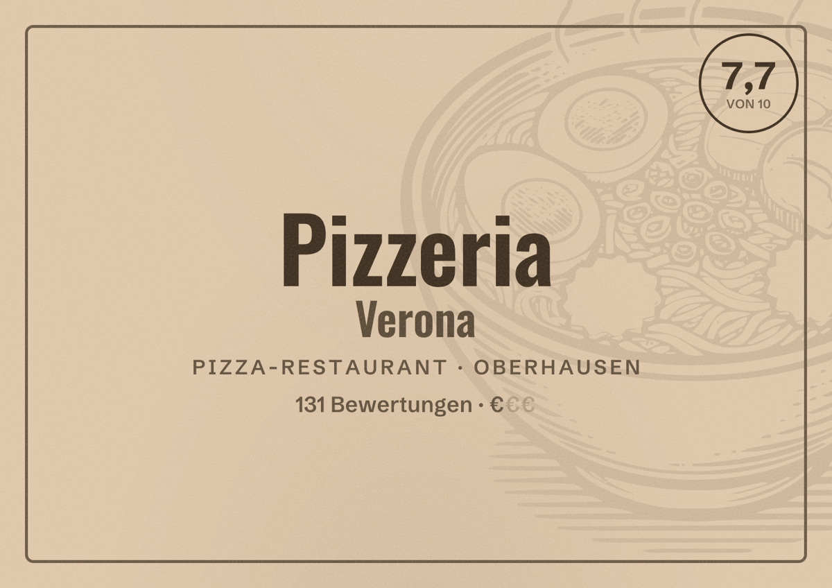 Illustriertes Poster von Pizzeria Verona, Pizza-Restaurant in Oberhausen: Bewertung 7,7 von 10 aus 131 Bewertungen, Preisniveau €