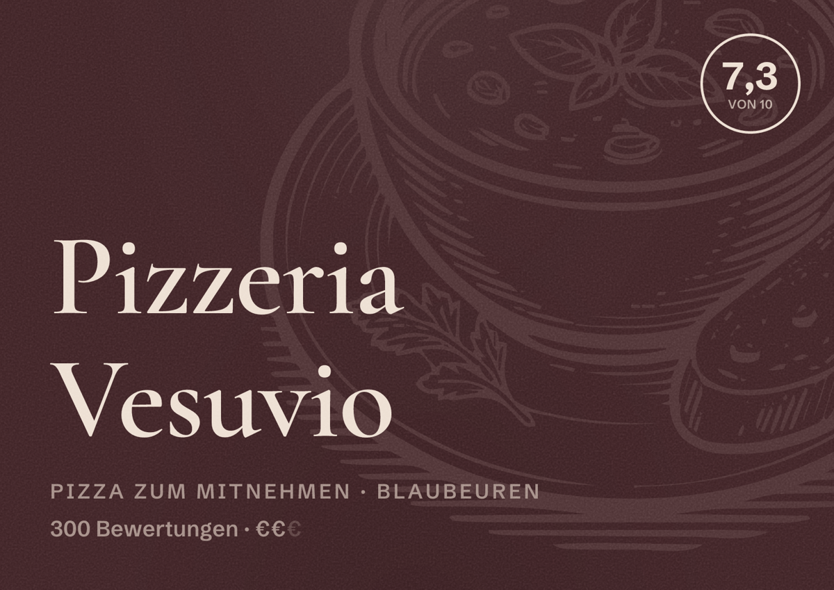 Illustriertes Poster von Pizzeria Vesuvio, Pizza zum Mitnehmen in Blaubeuren: Bewertung 7,3 von 10 aus 300 Bewertungen, Preisniveau €€