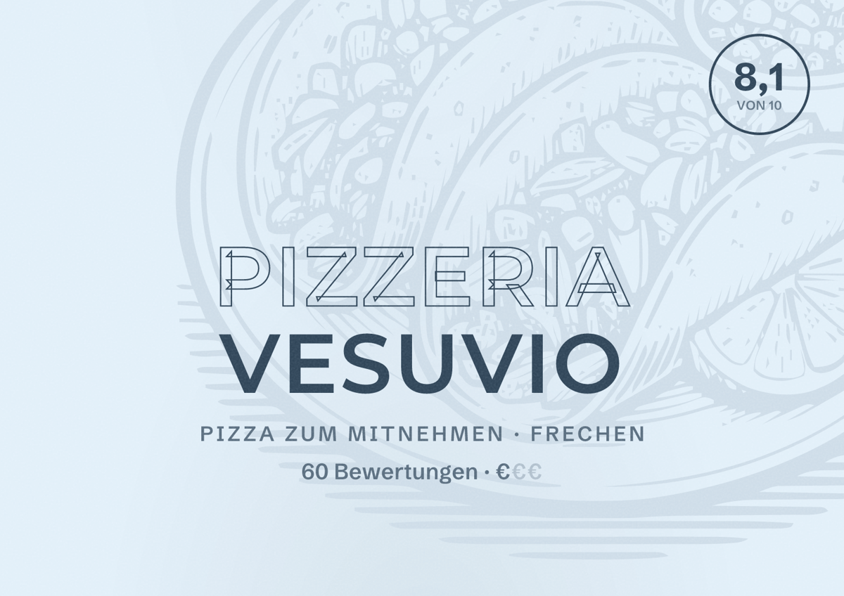 Illustriertes Poster von Pizzeria Vesuvio, Pizza zum Mitnehmen in Frechen: Bewertung 8,1 von 10 aus 60 Bewertungen, Preisniveau €