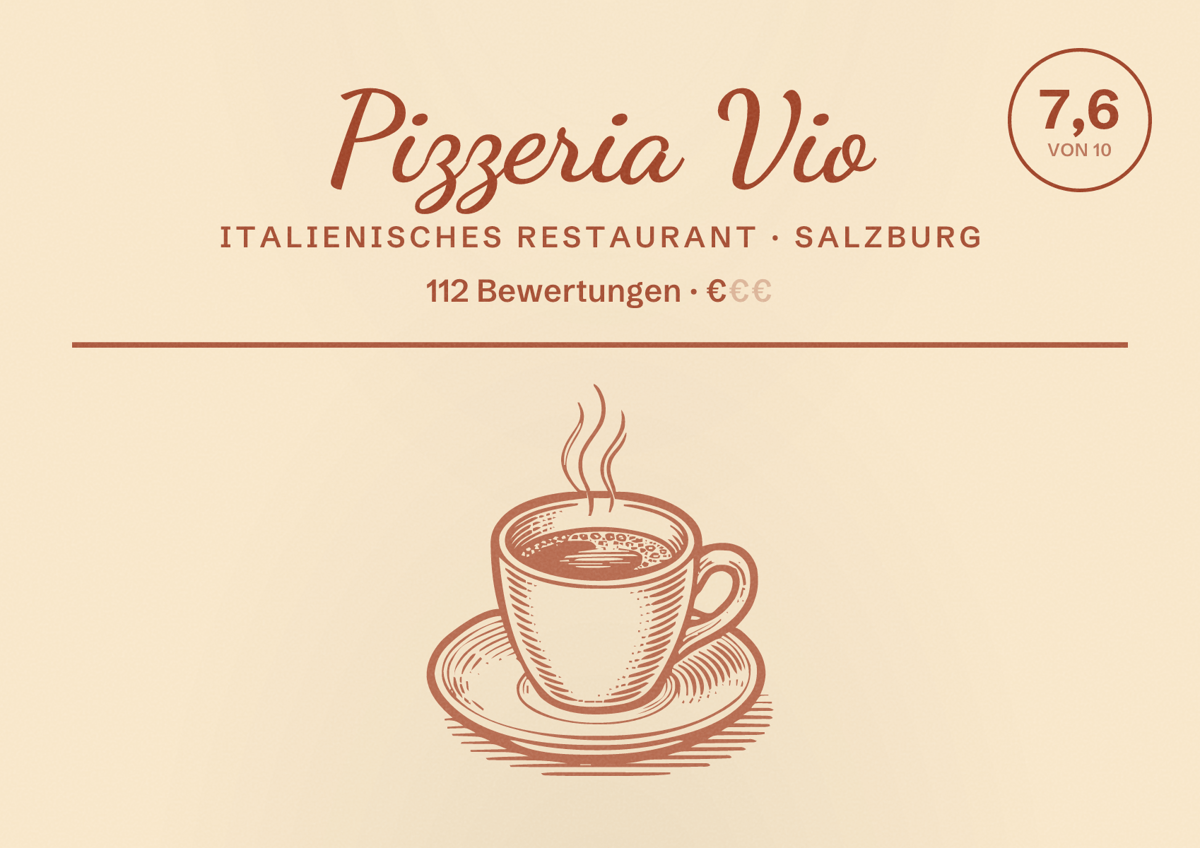 Illustriertes Poster von Pizzeria Vio, Italienisches Restaurant in Salzburg: Bewertung 7,6 von 10 aus 112 Bewertungen, Preisniveau €