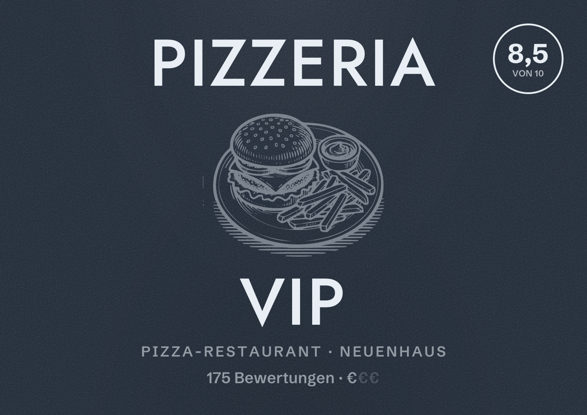 Illustriertes Poster von Pizzeria VIP, Pizza-Restaurant in Neuenhaus: Bewertung 8,5 von 10 aus 175 Bewertungen, Preisniveau €
