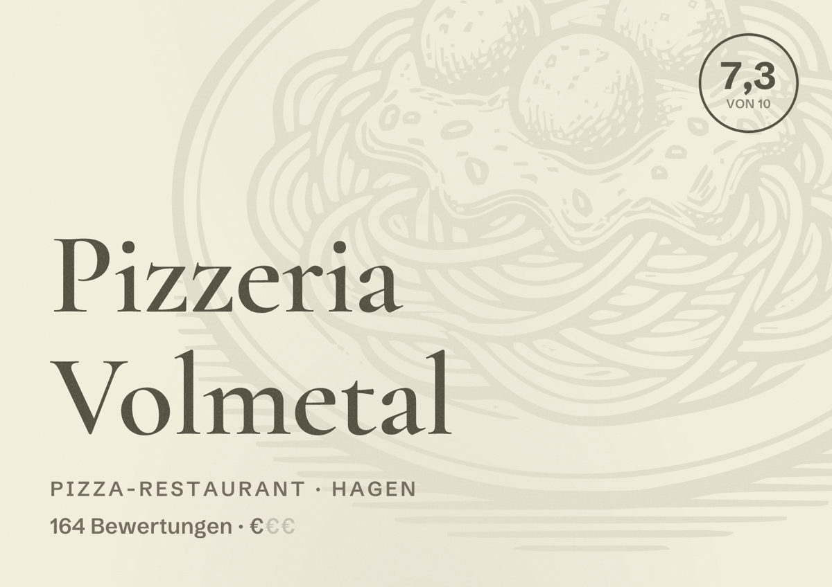 Illustriertes Poster von Pizzeria Volmetal, Pizza-Restaurant in Hagen: Bewertung 7,3 von 10 aus 164 Bewertungen, Preisniveau €