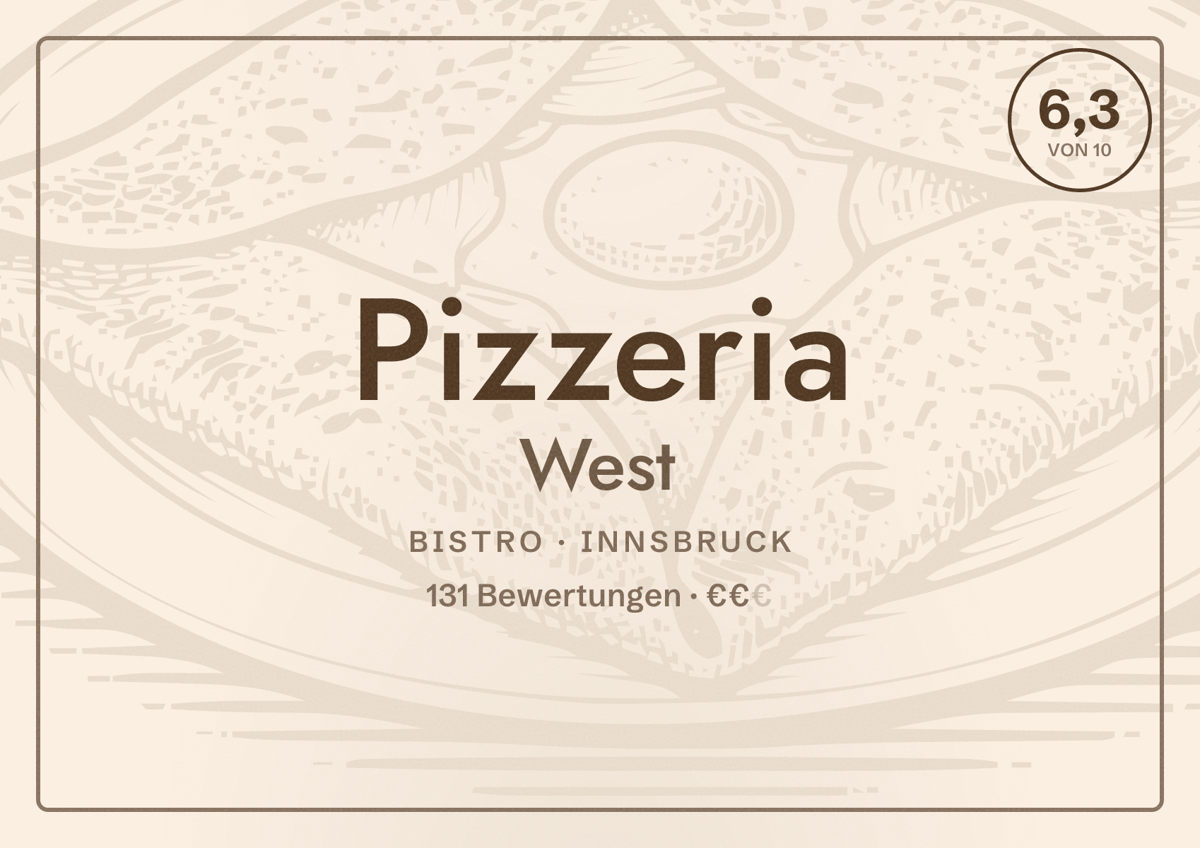 Illustriertes Poster von Pizzeria West, Bistro in Innsbruck: Bewertung 6,3 von 10 aus 131 Bewertungen, Preisniveau €€