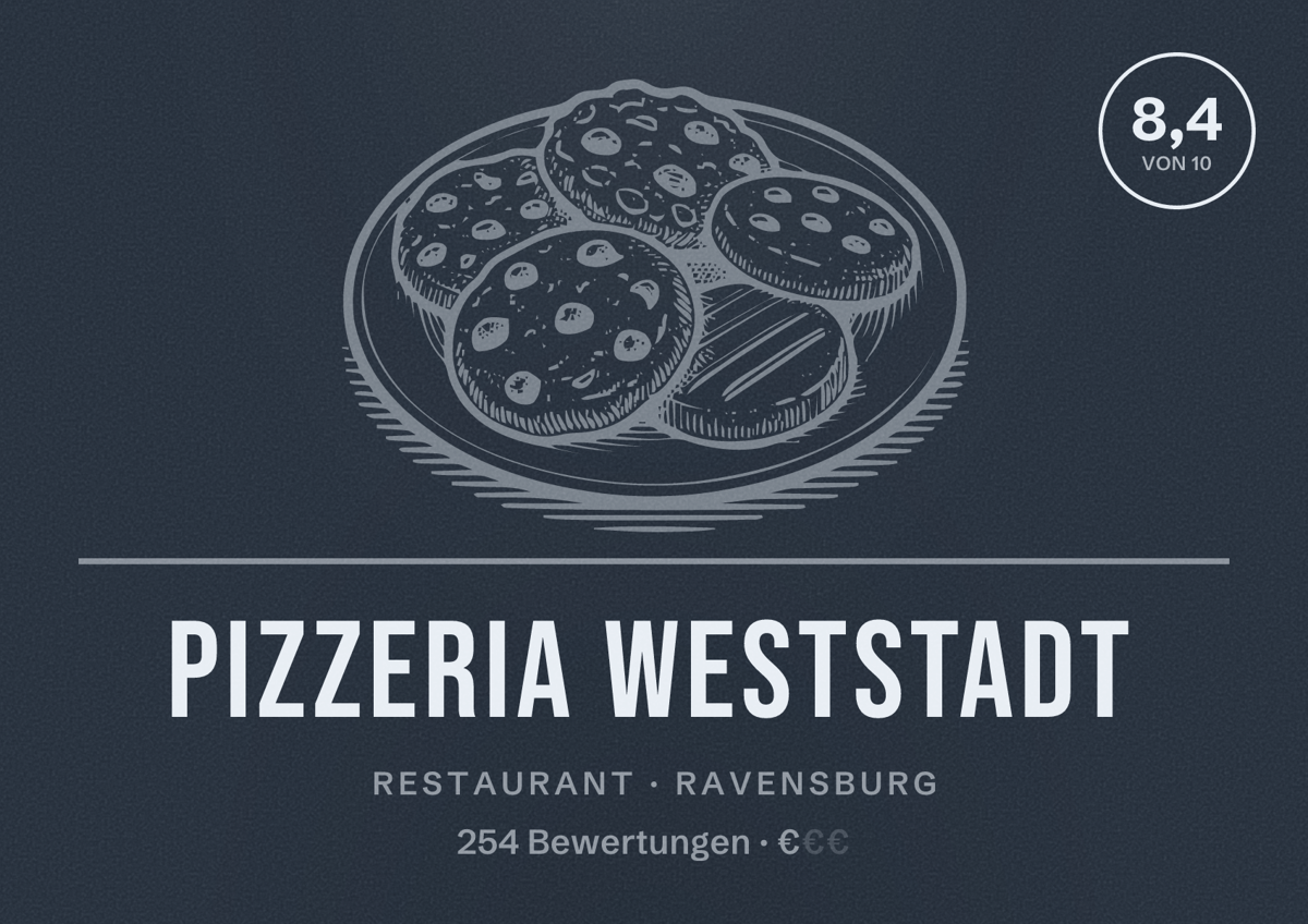 Illustriertes Poster von Pizzeria Weststadt, Restaurant in Ravensburg: Bewertung 8,4 von 10 aus 254 Bewertungen, Preisniveau €
