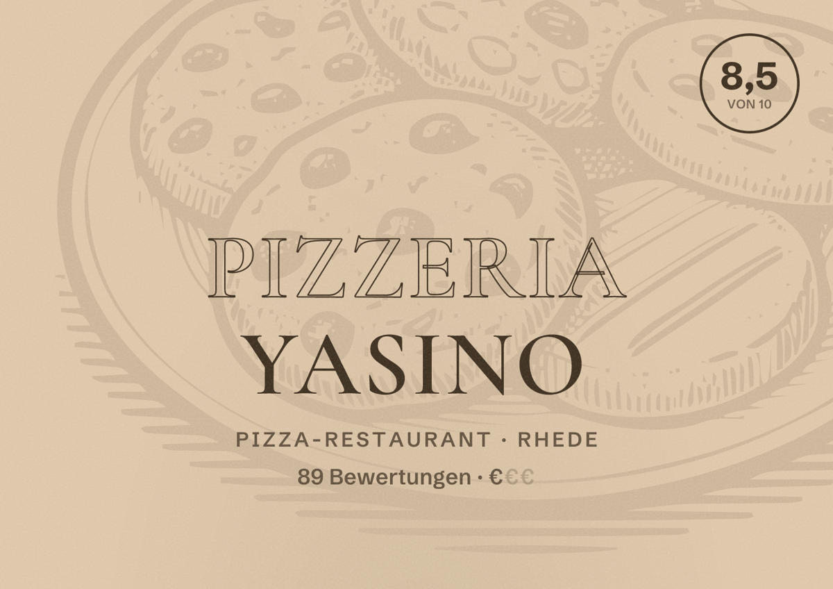 Illustriertes Poster von Pizzeria Yasino, Pizza-Restaurant in Rhede: Bewertung 8,5 von 10 aus 89 Bewertungen, Preisniveau €