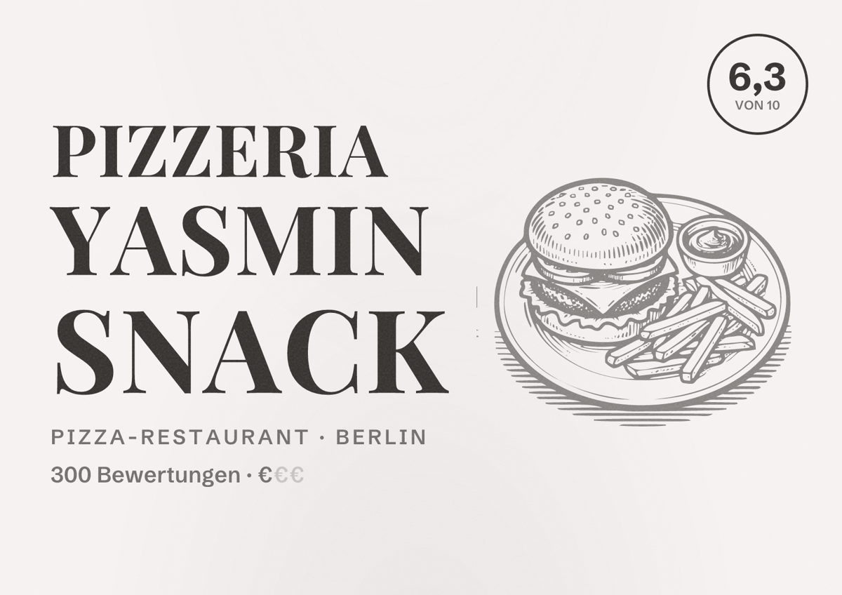 Illustriertes Poster von Pizzeria Yasmin Snack, Pizza-Restaurant in Berlin: Bewertung 6,3 von 10 aus 300 Bewertungen, Preisniveau €