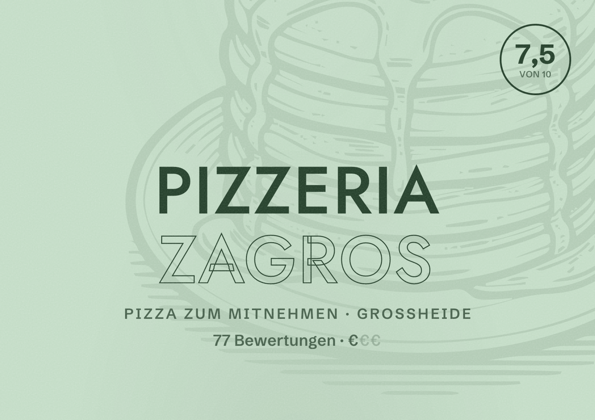 Illustriertes Poster von Pizzeria Zagros, Pizza zum Mitnehmen in Großheide: Bewertung 7,5 von 10 aus 77 Bewertungen, Preisniveau €