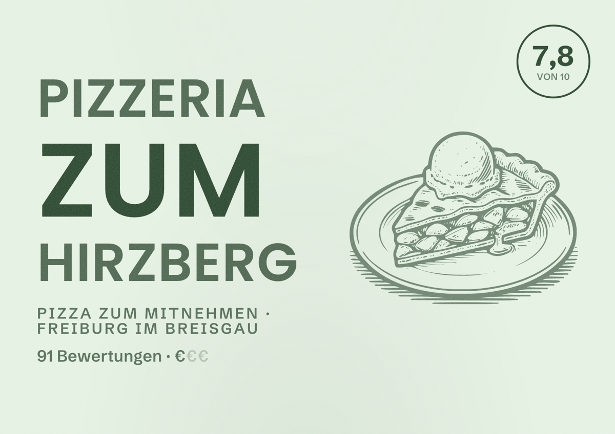 Illustriertes Poster von Pizzeria zum Hirzberg, Pizza zum Mitnehmen in Freiburg im Breisgau: Bewertung 7,8 von 10 aus 91 Bewertungen, Preisniveau €