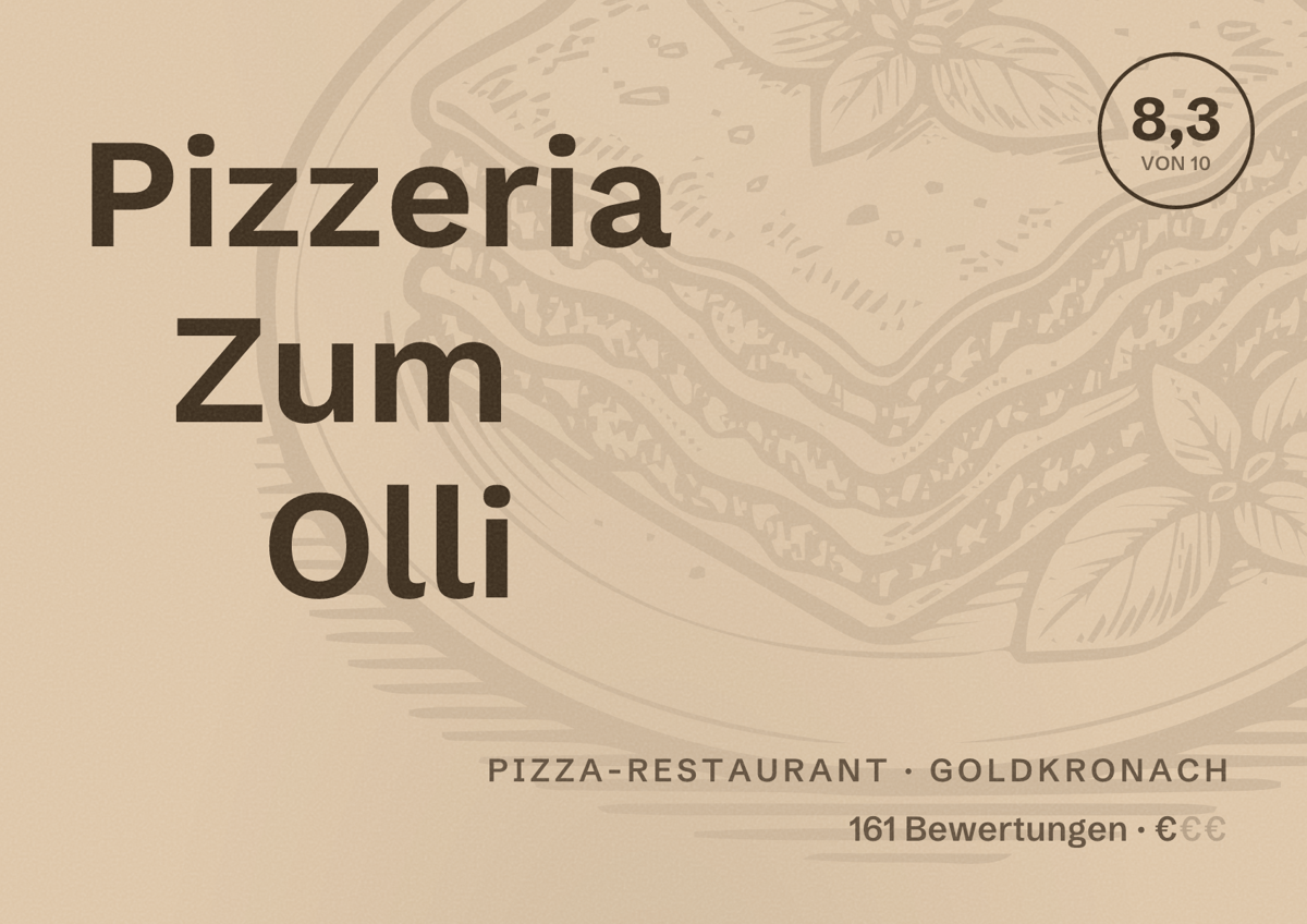 Illustriertes Poster von Pizzeria Zum Olli, Pizza-Restaurant in Goldkronach: Bewertung 8,3 von 10 aus 161 Bewertungen, Preisniveau €