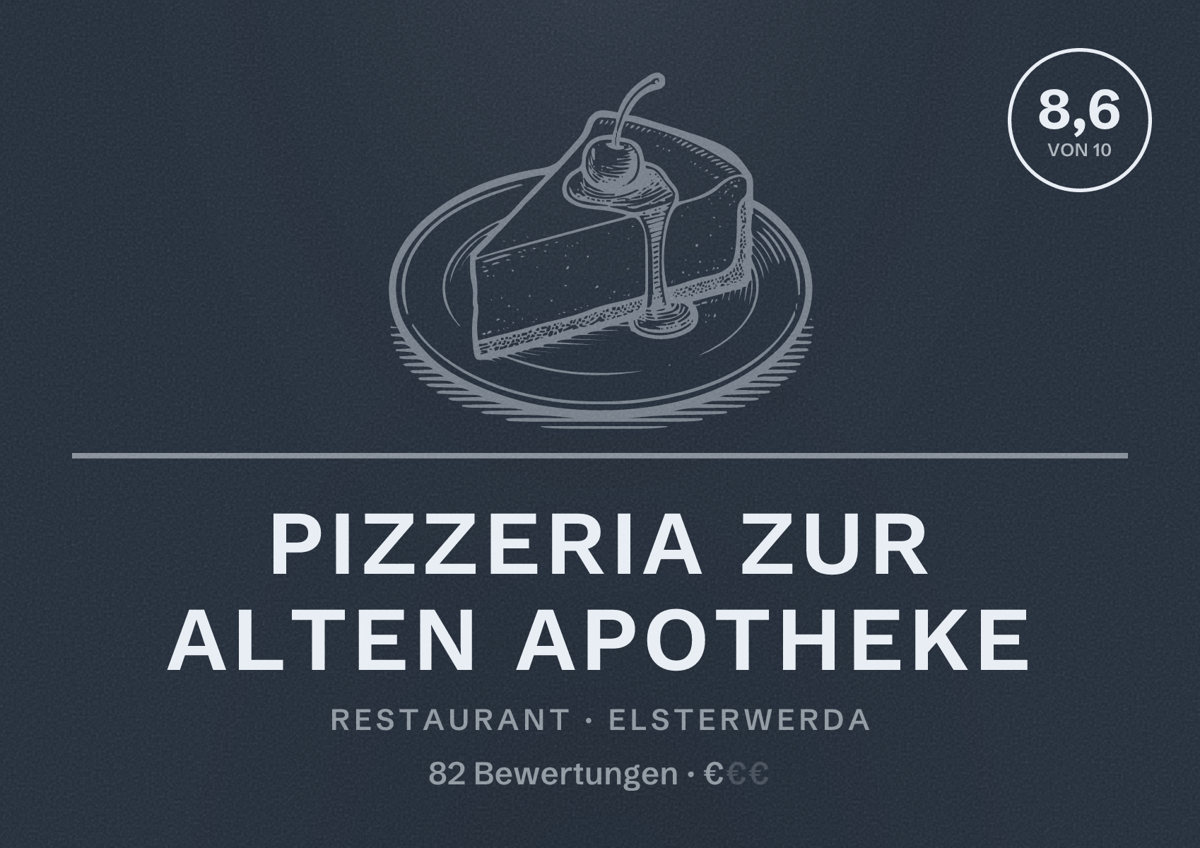 Illustriertes Poster von Pizzeria Zur Alten Apotheke, Restaurant in Elsterwerda: Bewertung 8,6 von 10 aus 82 Bewertungen, Preisniveau €