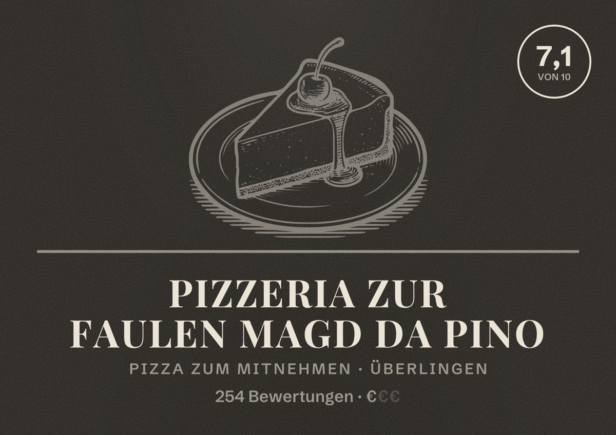 Illustriertes Poster von Pizzeria Zur Faulen Magd Da Pino, Pizza zum Mitnehmen in Überlingen: Bewertung 7,1 von 10 aus 254 Bewertungen, Preisniveau €