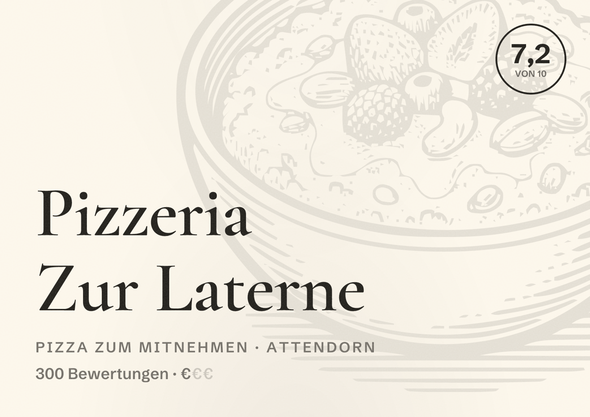 Illustriertes Poster von Pizzeria Zur Laterne, Pizza zum Mitnehmen in Attendorn: Bewertung 7,2 von 10 aus 300 Bewertungen, Preisniveau €
